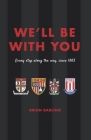 We'll Be With You By Brian Darling Cover Image