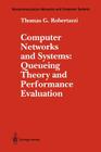 Computer Networks and Systems: Queueing Theory and Performance Evaluation (Telecommunication Networks and Computer Systems) Cover Image