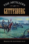 The Artillery of Gettysburg By Bradley M. Gottfried Cover Image
