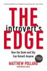 The Introvert's Edge: How the Quiet and Shy Can Outsell Anyone Cover Image