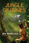 Jungle of Bones By Ben Mikaelsen Cover Image