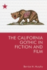 The California Gothic in Fiction and Film Cover Image
