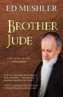 Brother Jude By Ed Meshler Cover Image