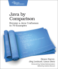 Java by Comparison: Become a Java Craftsman in 70 Examples Cover Image