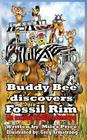 Buddy Bee Discovers Fossil Rim By Miles F. Price Cover Image