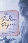 The Pelton Papers By Mari Coates Cover Image