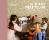 When We Were Young: Memories of Growing Up in Britain Cover Image