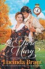La Fière Mary: Une Romance Historique Georgienne By Lucinda Brant, Marion Gabillard (Translator) Cover Image