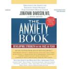 The Anxiety Book: Developing Strength in the Face of Fear Cover Image