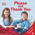 Please and Thank You [With 80 Reward Stickers] By DK Publishing Cover Image