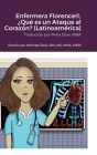 Enfermera Florence(R), ¿Qué es un Ataque al Corazón? (Latinoamérica) By Michael Dow, Kelsey Tone (Other), Perla Dow (Translator) Cover Image