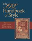 The Sbl Handbook of Style: For Ancient Near Eastern, Biblical, and Early Christian Studies Cover Image
