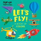 Let's Fly! By Matt Hunt (Illustrator) Cover Image