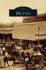 Hutto By Mike Fowler Cover Image