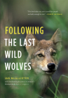 Following the Last Wild Wolves Cover Image