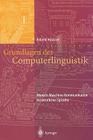 Grundlagen Der Computerlinguistik: Mensch-Maschine-Kommunikation in Natürlicher Sprache By Roland R. Hausser Cover Image