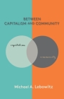 Between Capitalism and Community Cover Image