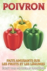 Poivron: Faits amusants sur les fruits et les légumes #4 By Michelle Hawkins Cover Image