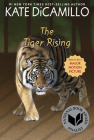 The Tiger Rising By Kate DiCamillo Cover Image