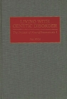 Living with Genetic Disorder: The Impact of Neurofibromatosis 1 By Joan Ablon Cover Image
