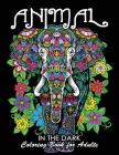 Coloring Book for Adults: Animal in the Dark: Wild Animal on Black Backgound Pages By Tiny Cactus Publishing Cover Image