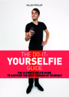 Do it Yourselfie Guide: The Ultimate Selfie Guide to Capture the Best Version of Yourself Cover Image