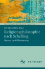 Religionsphilosophie Nach Schelling: Mythos Und Offenbarung Cover Image