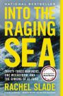 Into the Raging Sea: Thirty-Three Mariners, One Megastorm, and the Sinking of El Faro Cover Image