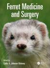 Ferret Medicine and Surgery Cover Image