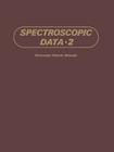 Spectroscopic Data: Volume 2 Homonuclear Diatomic Molecules By S. N. Suchard, J. E. Melzer Cover Image