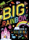 My My Big Rainbow Book of Coloring: With Over 90 Coloring Pages By IglooBooks, Kaley McCabe (Illustrator) Cover Image