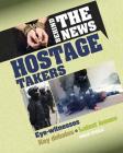 Hostage Takers (Behind the News) Cover Image