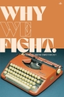 Antelope Hill Writing Competition 2021: Why We Fight By Antelope Hill Publishing Cover Image