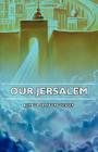 Our Jerusalem By Bertha Spafford Vester Cover Image