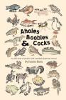 Aholes, Boobies, & Cocks By Fannie Butts Cover Image