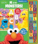 Sesame Street: M Is for Monsters! Trace & Say Sound Book: Trace & Say Cover Image