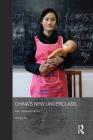 China's New Underclass: Paid Domestic Labour (Routledge Contemporary China) By Xinying Hu Cover Image
