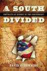 A South Divided: Portraits of Dissent in the Confederacy Cover Image