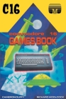Commodore 16 Games Book By Cameron Duffy, Richard Woolcock Cover Image