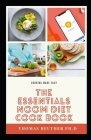 The Essentials Noom Diet Cook Book: Excellent Recipes and Meal Plan to Lose Pounds and Restore Your Metabolism for Beginners By Thomas Reuther Ph. D. Cover Image