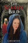 The Scarlet Bird By McLeod, Jeanne McLeod (Cover Design by) Cover Image