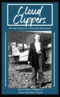 Cloud Clippers: The High-Flying Life of Marie Rae Miller Hubert By Karen M. Madigan, Marie R. Hubert Cover Image