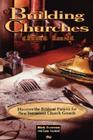 Building Churches That Last By Dick Iverson, Jack W. Hayford (Contribution by), Frank Damazio (Contribution by) Cover Image