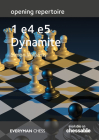 Opening Repertoire - 1 E4 E5 Dynamite By Simon Williams Cover Image