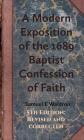 A Modern Exposition of the 1689 Baptist Confession of Faith By Sam Waldron Cover Image