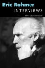 Eric Rohmer: Interviews (Conversations with Filmmakers) By Fiona Handyside (Editor), Eric Rohmer (Interviewee) Cover Image