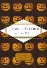 Poems Bewitched and Haunted (Everyman's Library Pocket Poets Series) Cover Image