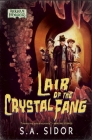 Lair of the Crystal Fang: An Arkham Horror Novel Cover Image