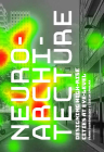 Neuroarchitecture: Designing High-Rise Cities at Eye-Level Cover Image