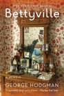 Bettyville: A Memoir By George Hodgman Cover Image